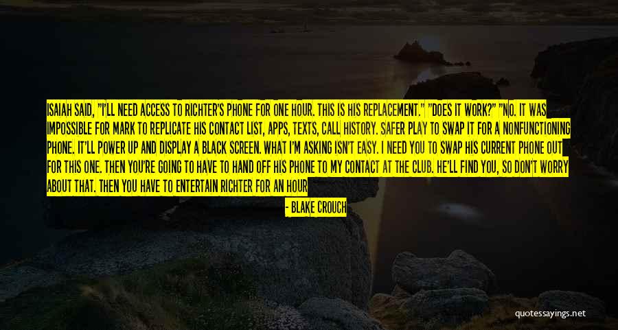 The Out List Quotes By Blake Crouch The Out List Quotes By Blake Crouch
