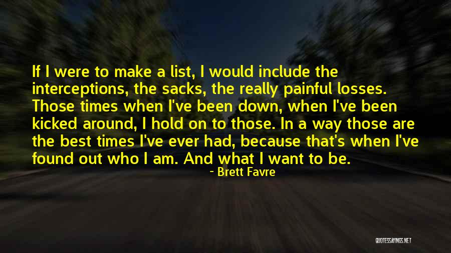 The Out List Quotes By Brett Favre The Out List Quotes By Brett Favre