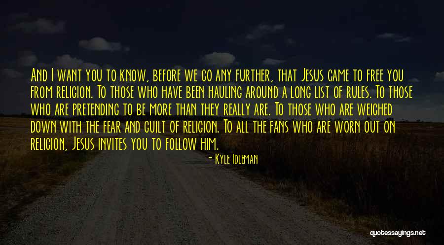The Out List Quotes By Kyle Idleman The Out List Quotes By Kyle Idleman