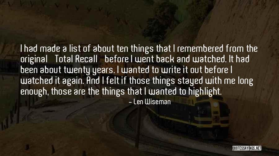 The Out List Quotes By Len Wiseman