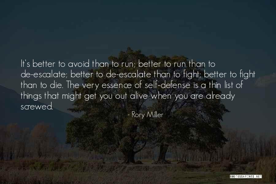 The Out List Quotes By Rory Miller