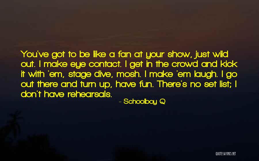 The Out List Quotes By Schoolboy Q The Out List Quotes By Schoolboy Q