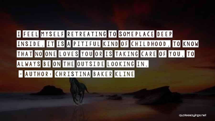 The Outside Looking In Quotes By Christina Baker Kline