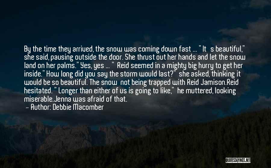 The Outside Looking In Quotes By Debbie Macomber