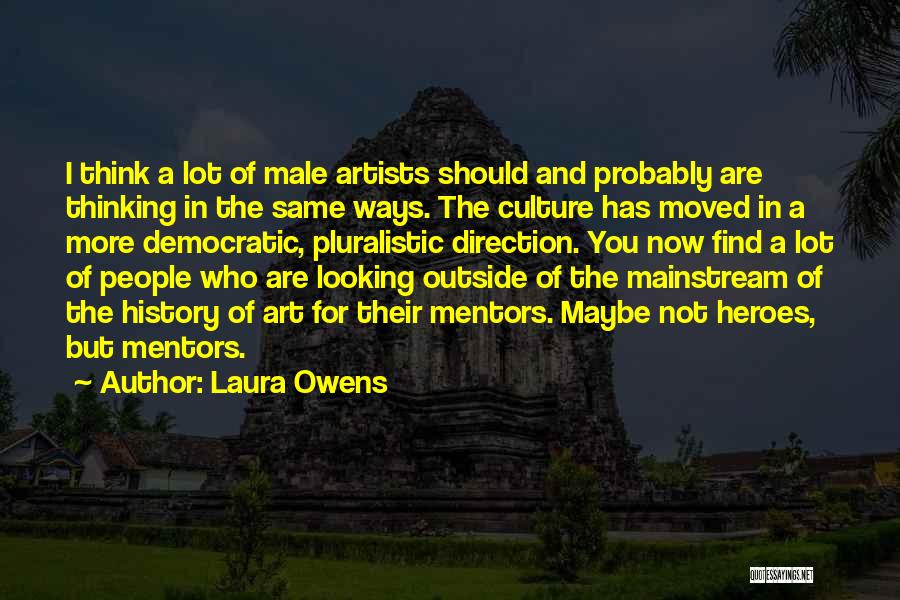 The Outside Looking In Quotes By Laura Owens
