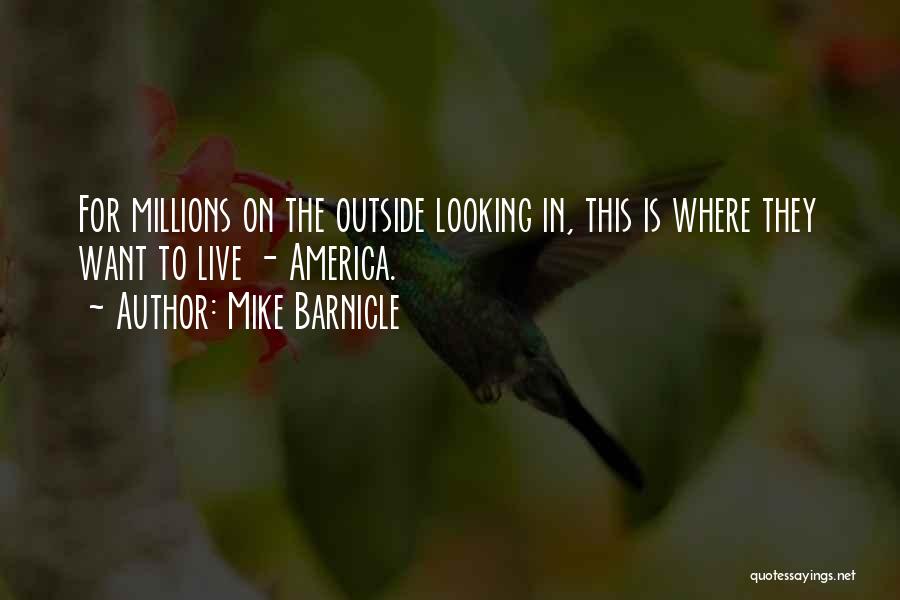 The Outside Looking In Quotes By Mike Barnicle