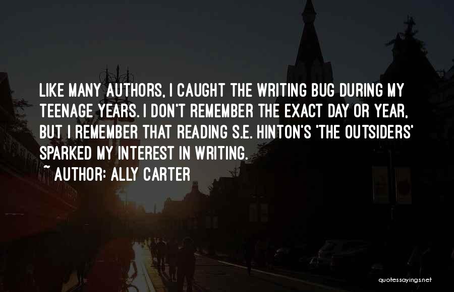 The Outsiders Hinton Quotes By Ally Carter