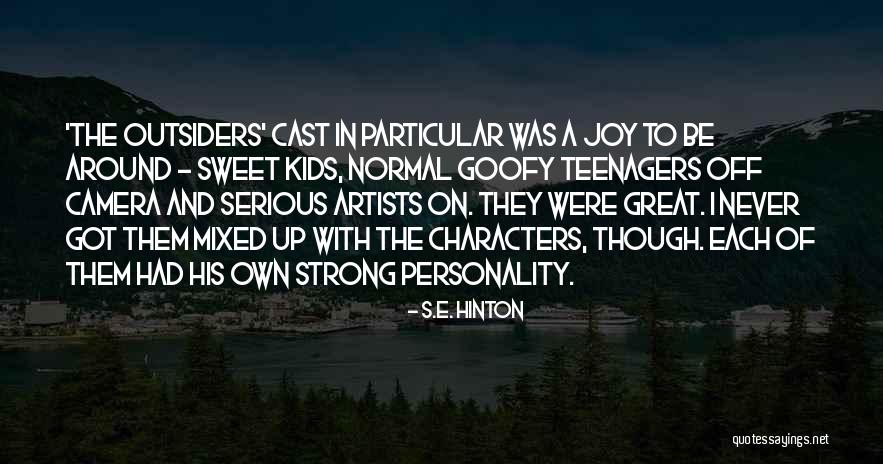 The Outsiders Hinton Quotes By S.E. Hinton The Outsiders Hinton Quotes By S.E. Hinton