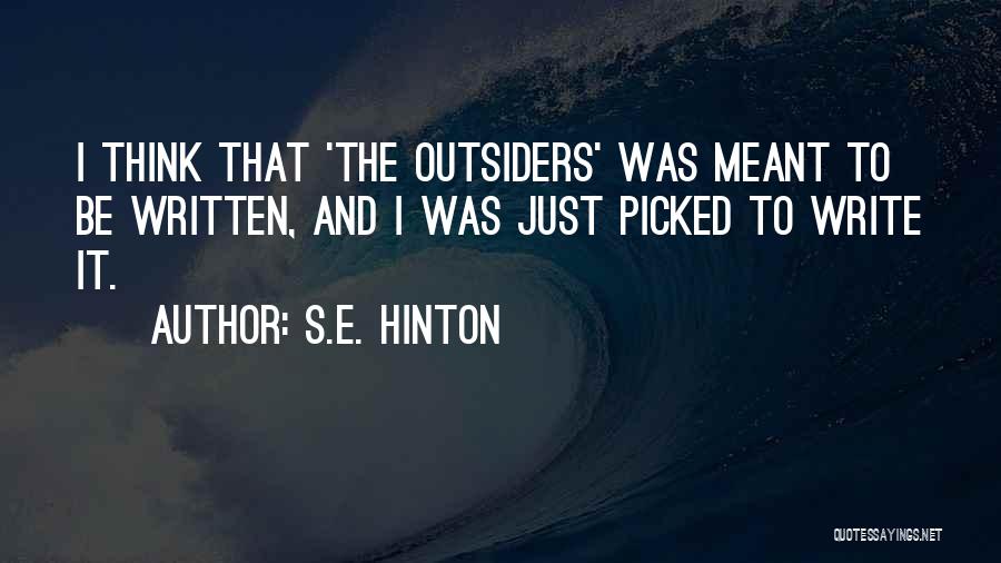 The Outsiders Hinton Quotes By S.E. Hinton