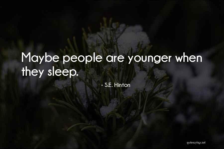 The Outsiders Hinton Quotes By S.E. Hinton The Outsiders Hinton Quotes By S.E. Hinton