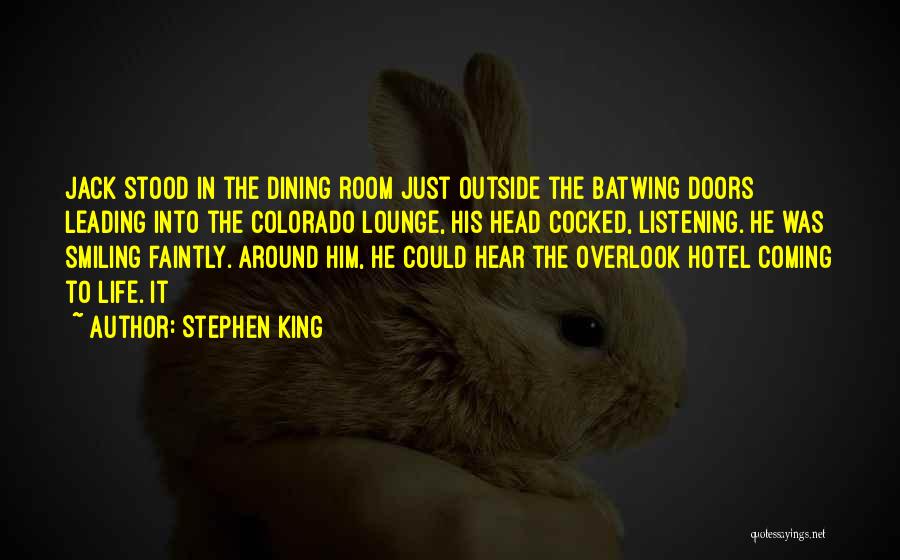 The Overlook Hotel Quotes By Stephen King