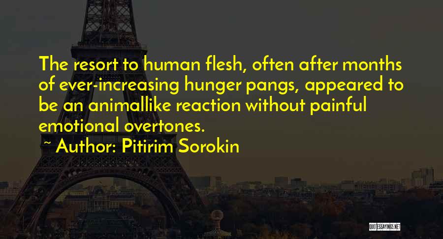 The Overtones Quotes By Pitirim Sorokin