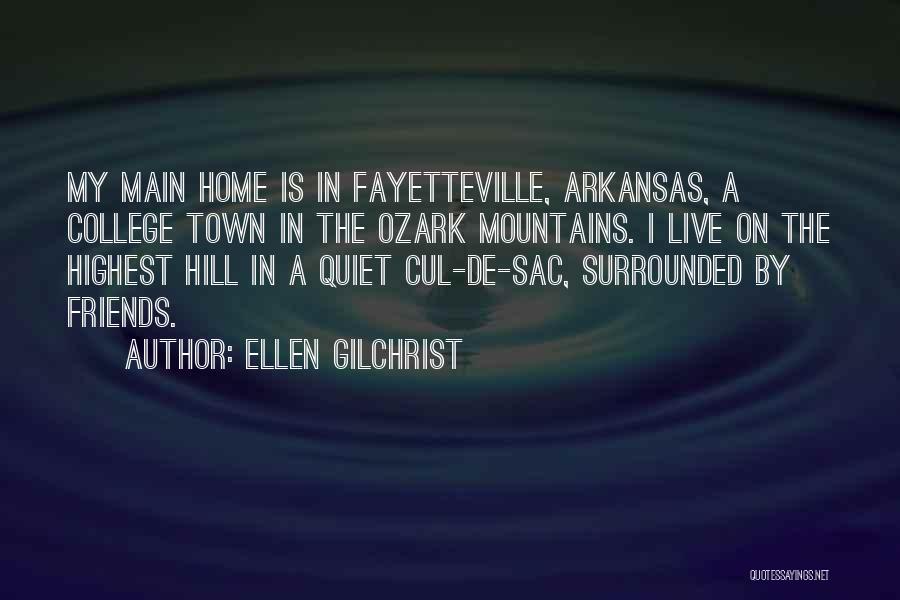 The Ozark Mountains Quotes By Ellen Gilchrist