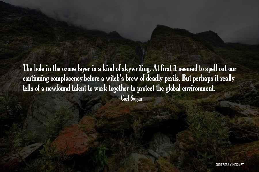 The Ozone Layer Quotes By Carl Sagan The Ozone Layer Quotes By Carl Sagan