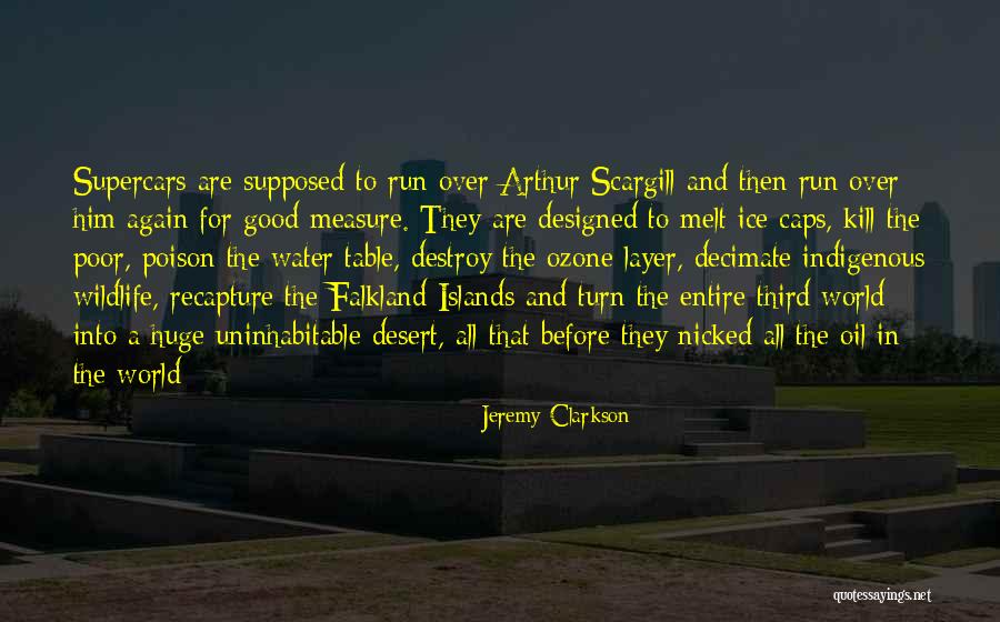 The Ozone Layer Quotes By Jeremy Clarkson The Ozone Layer Quotes By Jeremy Clarkson
