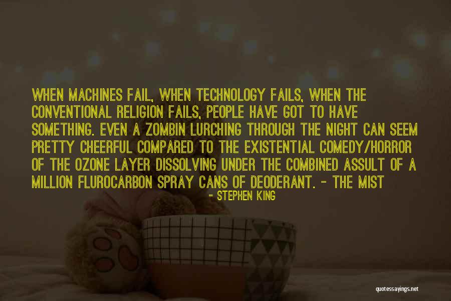 The Ozone Layer Quotes By Stephen King The Ozone Layer Quotes By Stephen King