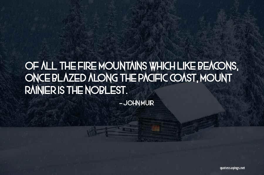 The Pacific Coast Quotes By John Muir The Pacific Coast Quotes By John Muir