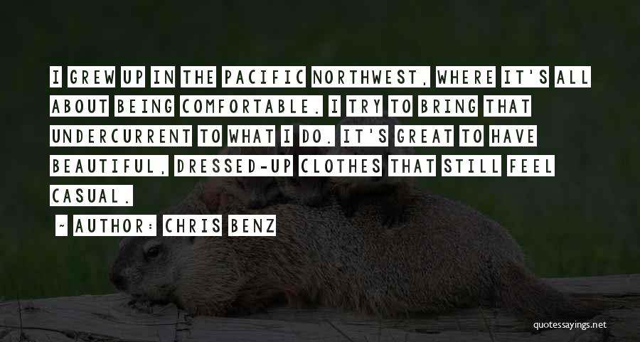 The Pacific Northwest Quotes By Chris Benz