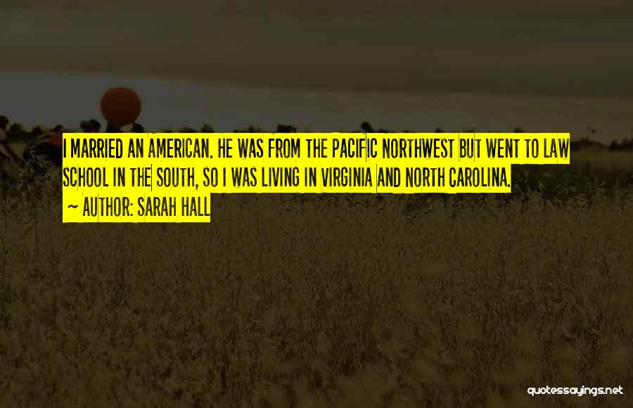 The Pacific Northwest Quotes By Sarah Hall