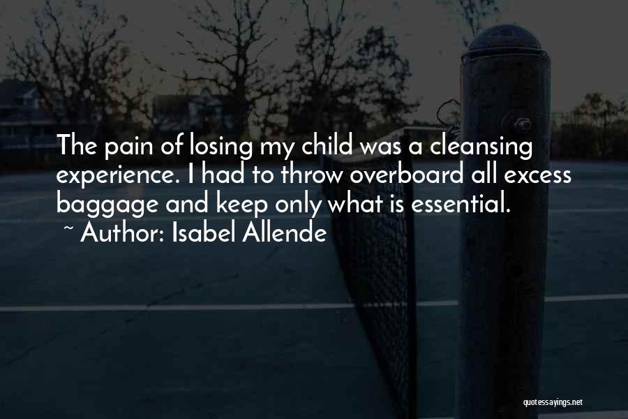 The Pain Of Losing A Child Quotes By Isabel Allende