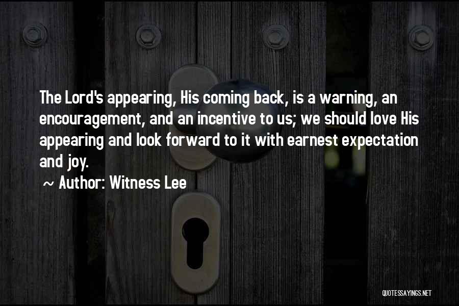 The Parousia Quotes By Witness Lee