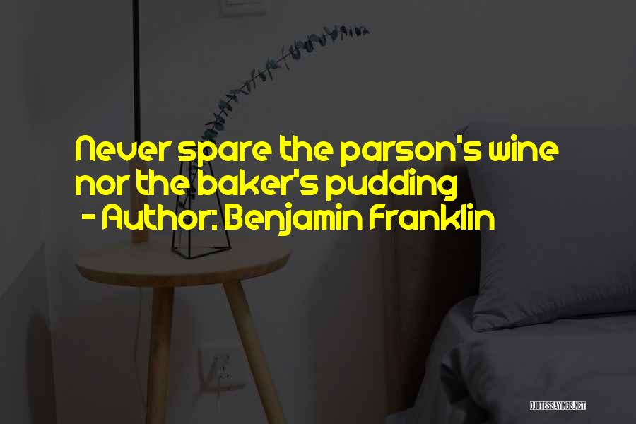 The Parson Quotes By Benjamin Franklin