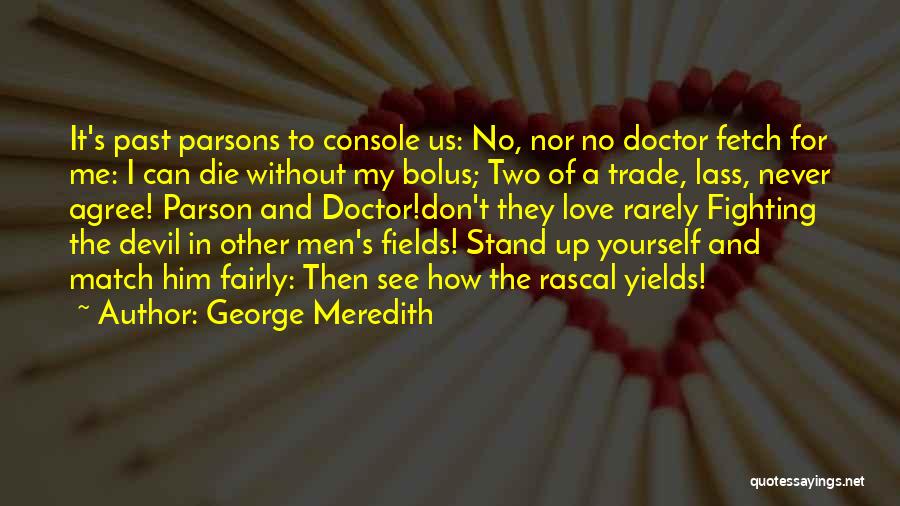 The Parson Quotes By George Meredith
