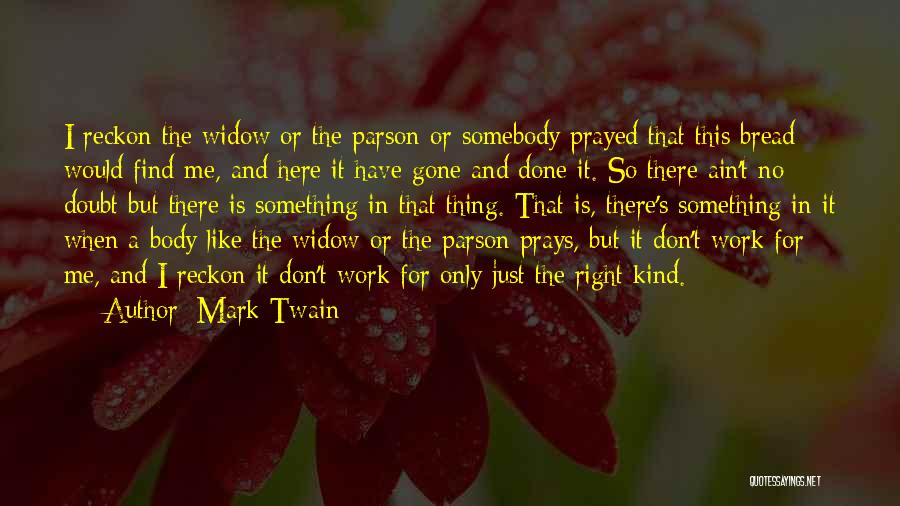 The Parson Quotes By Mark Twain