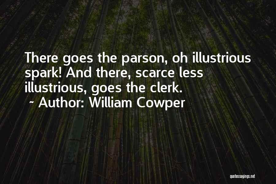 The Parson Quotes By William Cowper