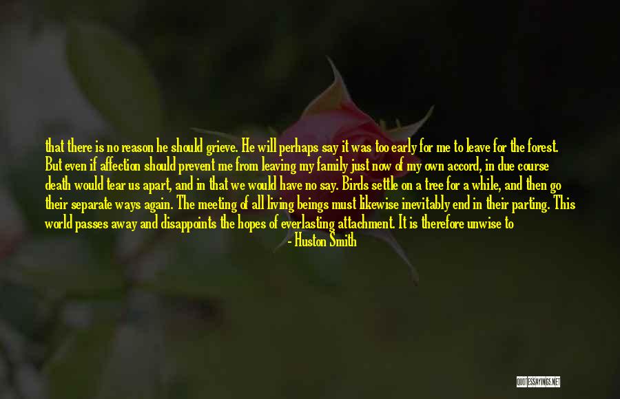 The Parting Of The Ways Quotes By Huston Smith The Parting Of The Ways Quotes By Huston Smith