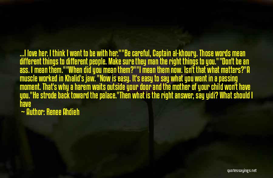 The Passing Of A Mother Quotes By Renee Ahdieh