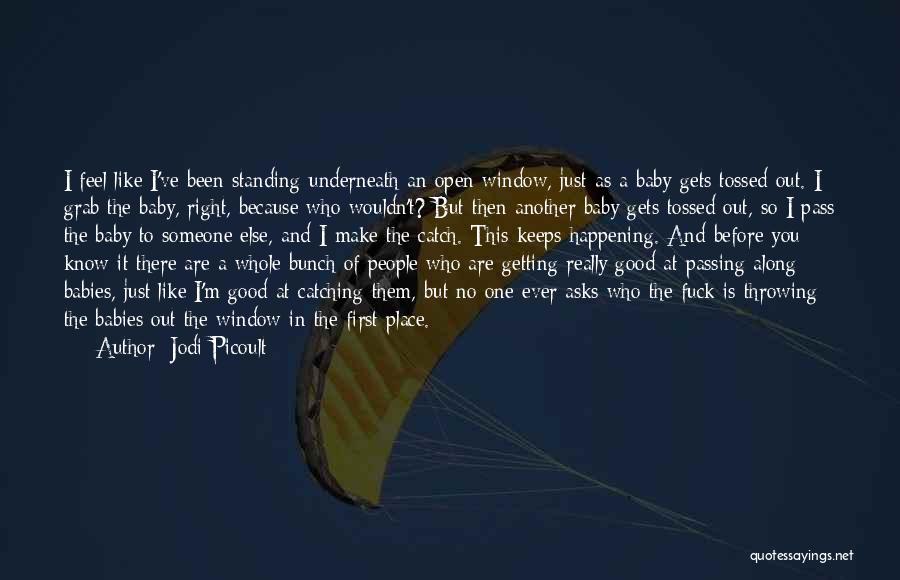 The Passing Of Someone Quotes By Jodi Picoult