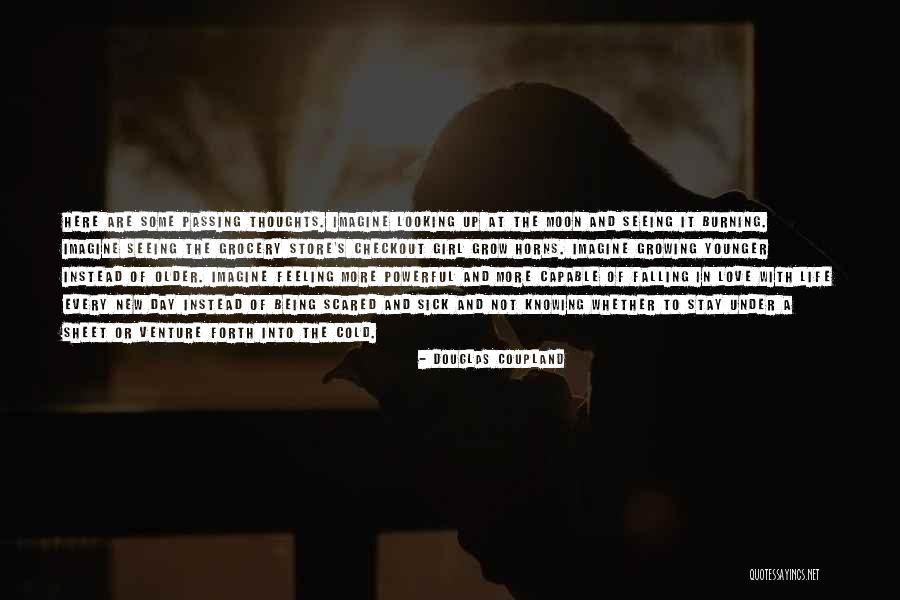 The Passing Quotes By Douglas Coupland The Passing Quotes By Douglas Coupland