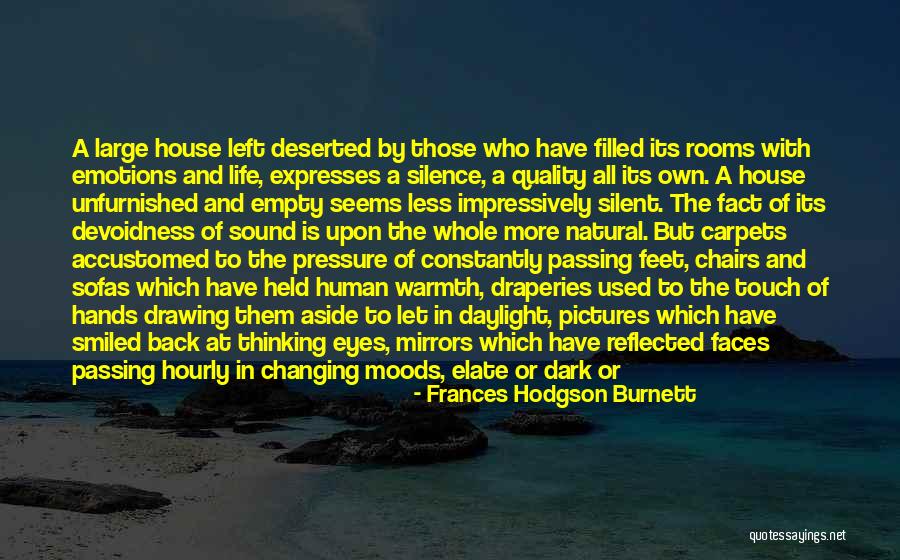 The Passing Quotes By Frances Hodgson Burnett The Passing Quotes By Frances Hodgson Burnett