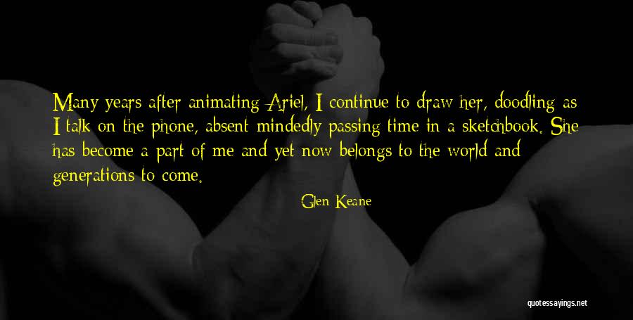 The Passing Quotes By Glen Keane The Passing Quotes By Glen Keane