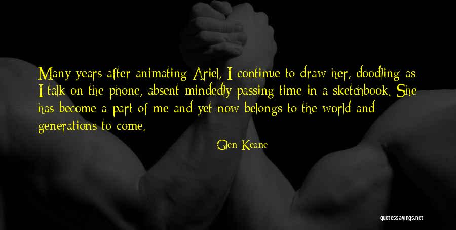 The Passing Quotes By Glen Keane