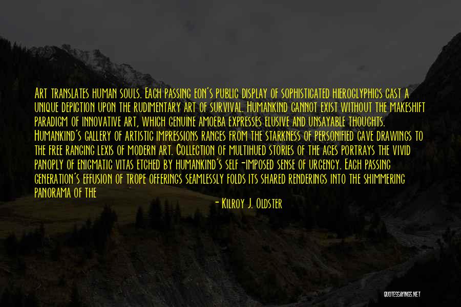 The Passing Quotes By Kilroy J. Oldster The Passing Quotes By Kilroy J. Oldster