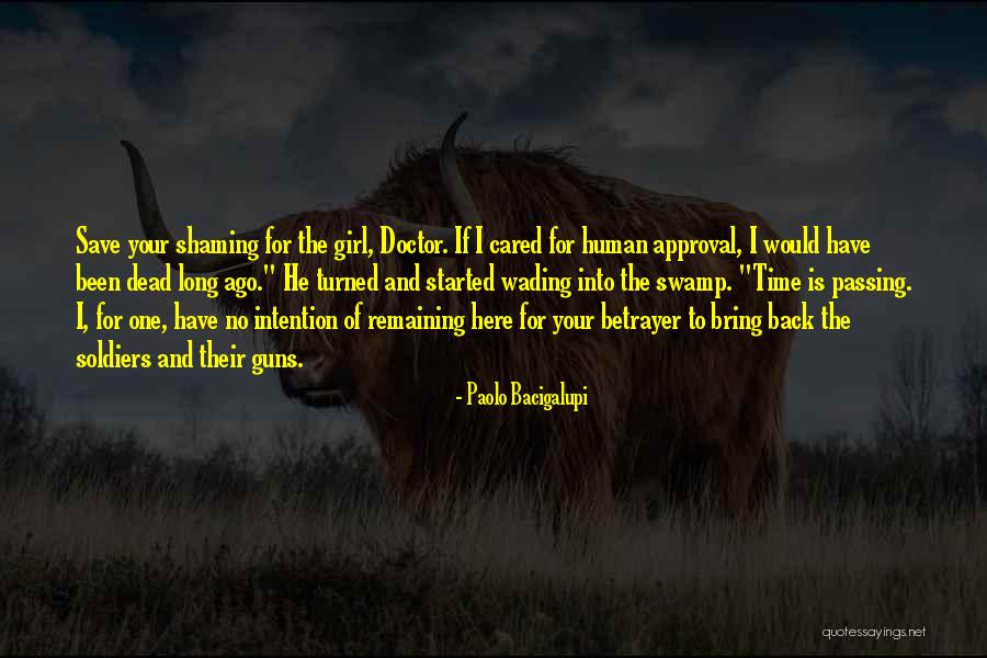 The Passing Quotes By Paolo Bacigalupi