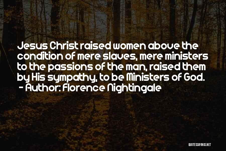 The Passion Of Jesus Quotes By Florence Nightingale