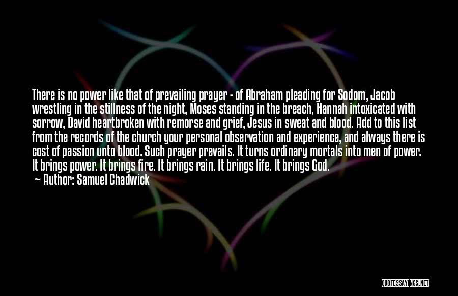 The Passion Of Jesus Quotes By Samuel Chadwick