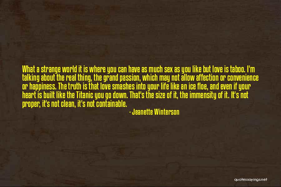 The Passion Of Love Quotes By Jeanette Winterson The Passion Of Love Quotes By Jeanette Winterson