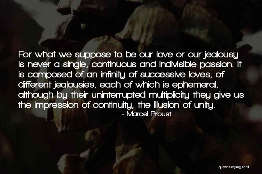 The Passion Of Love Quotes By Marcel Proust The Passion Of Love Quotes By Marcel Proust