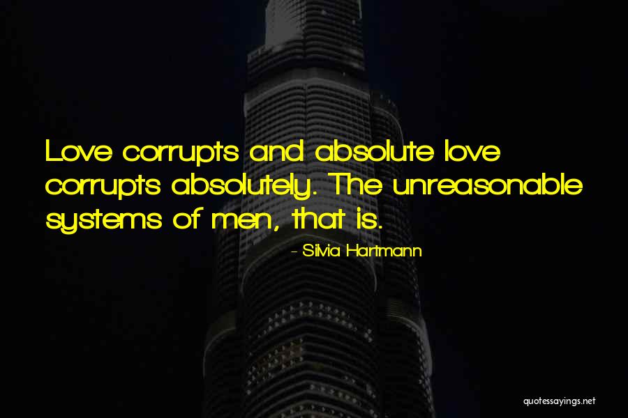 The Passion Of Love Quotes By Silvia Hartmann The Passion Of Love Quotes By Silvia Hartmann