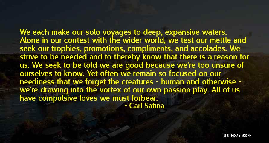 The Passion Test Quotes By Carl Safina The Passion Test Quotes By Carl Safina