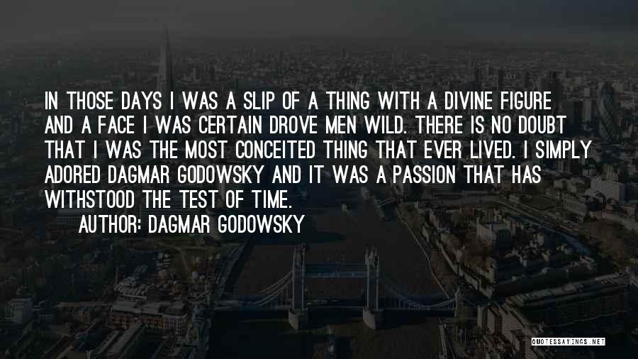 The Passion Test Quotes By Dagmar Godowsky