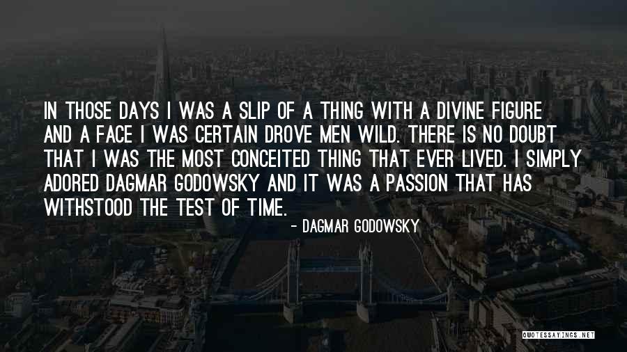 The Passion Test Quotes By Dagmar Godowsky The Passion Test Quotes By Dagmar Godowsky