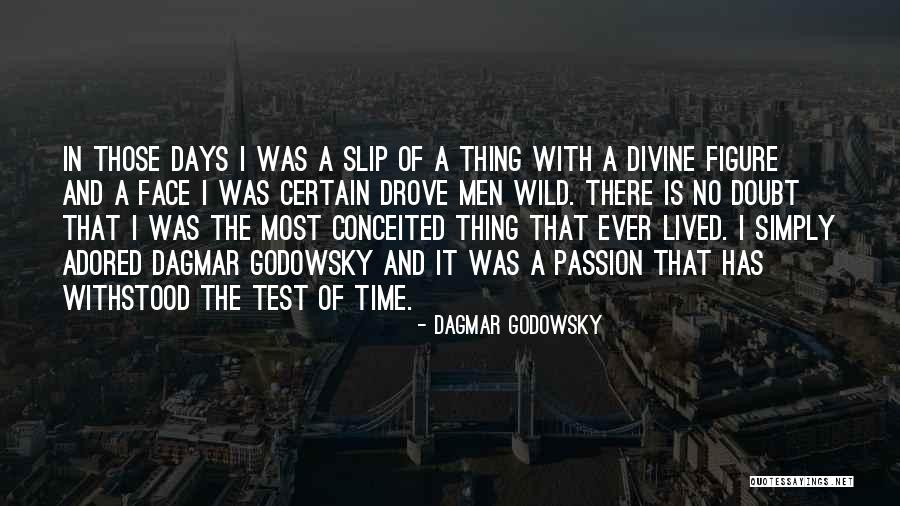 The Passion Test Quotes By Dagmar Godowsky