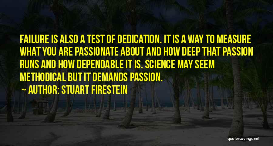 The Passion Test Quotes By Stuart Firestein