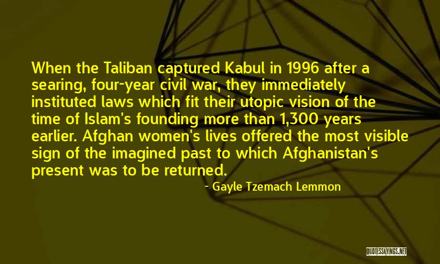 The Past 1 Quotes By Gayle Tzemach Lemmon The Past 1 Quotes By Gayle Tzemach Lemmon