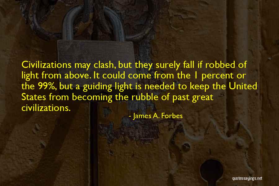 The Past 1 Quotes By James A. Forbes The Past 1 Quotes By James A. Forbes